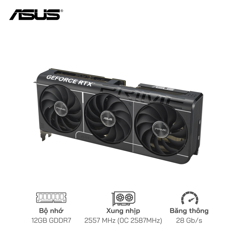 Card màn hình Asus Prime GeForce RTX™ 5070 12GB 2557MHz 3 Quạt tản nhiệt