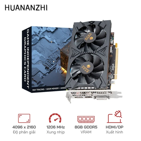VGA Huananzhi RX580 8G GDDR5 256Bit - cổng kết nối: HDMI x1, DVI x1, DisplayPort x1