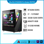 Máy Bộ Vi Tính ICTSAIGON Pro Design Core I7 13700Kf, Ram 32GB, SSD 512GB, VGA 8GB