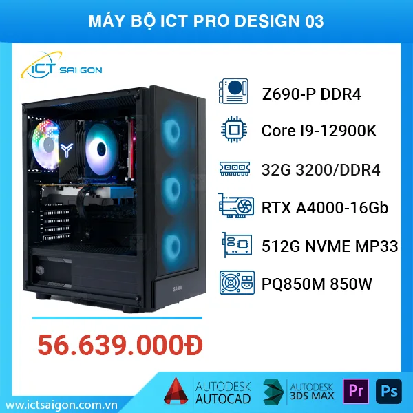 Máy Bộ Vi Tính ICT Pro Design Core I9-12900K, Ram 32GB, SSD 512GB, VGA 16GB