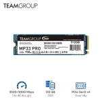 Ổ cứng SSD TeamGroup 512G MP33 Pro PCIe Gen3 x 4 (3500 MB/s - 3000 MB/s)