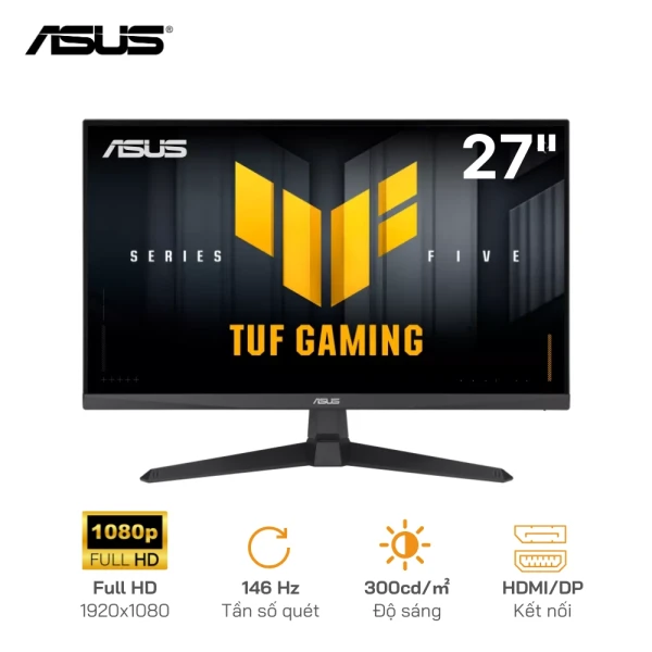 Màn hình TUF Gaming VG279QE5A 27 inch FHD/146Hz/1ms/Kết nối HDMI, DisplayPort